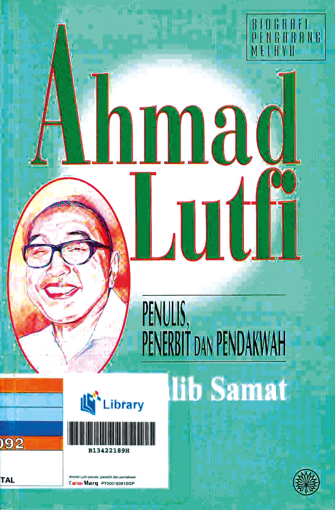 Perjuangan Ahmad Lutfi dibukukan. All rights reserved, Dewan Bahasa dan Pustaka, 2002.